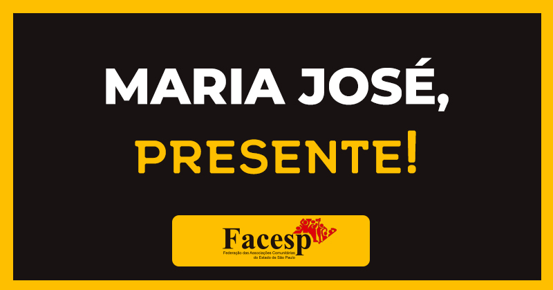 Maria José, presente!