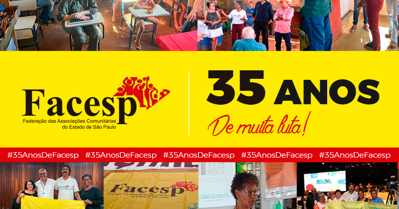 35 Anos FACESP – Organizando o Movimento Comunitário pela Base
